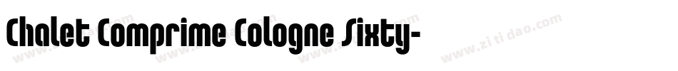 Chalet Comprime Cologne Sixty字体转换